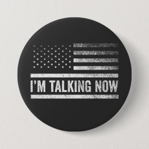 Ich spreche jetzt von Trump Harris Präsidentschaft Button