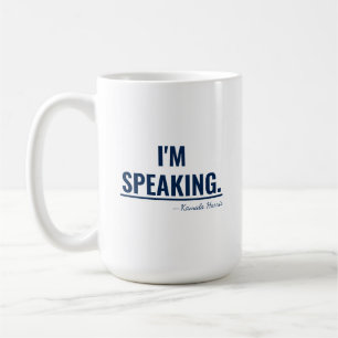 Ich spreche Kamala Harris Vizepräsidentin 2020 Kaffeetasse
