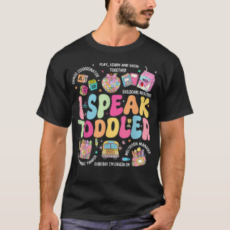 Ich spreche Kleinkind Zurück zur Schule T-Shirt