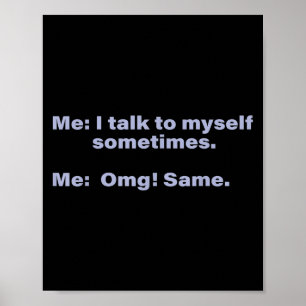 Ich spreche manchmal mit mir selbst poster