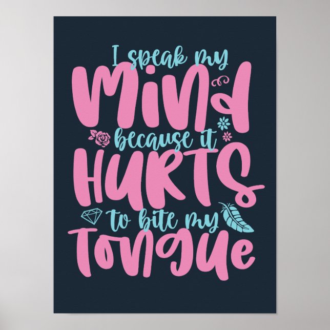 Ich spreche meinen Geist Inspiration Courage Hones Poster (Vorne)