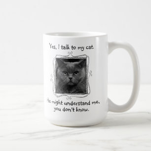 Ich spreche mit meiner Katze   Funny Customizable Kaffeetasse