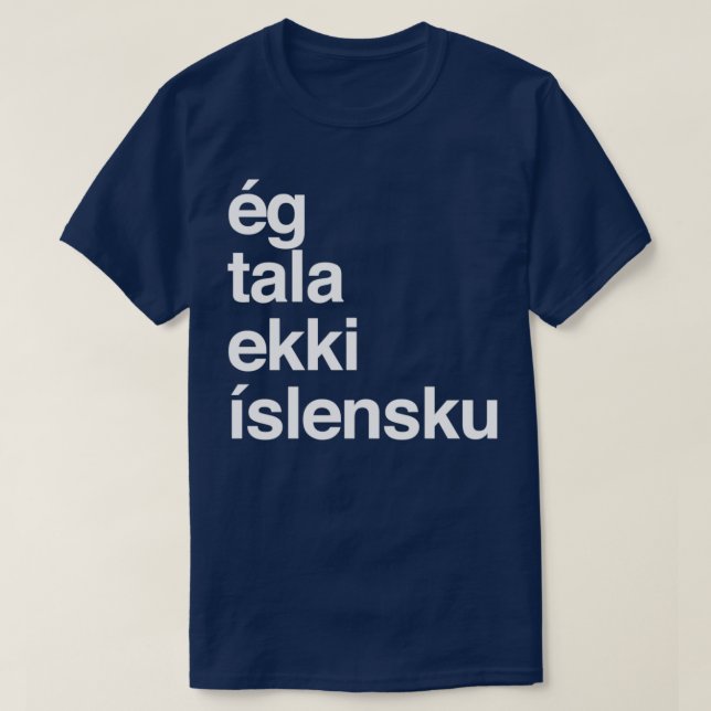 Ich spreche nicht Isländisch Island 2 T-Shirt (Design vorne)