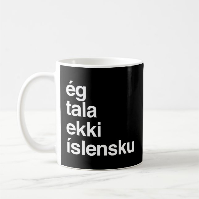 Ich spreche nicht Isländisch Island Kaffeetasse (Links)