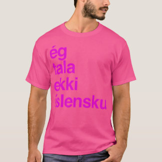 Ich spreche nicht Isländisch Island T-Shirt