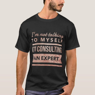 Ich spreche nicht mit mich, das ich einen Experten T-Shirt