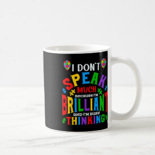 Ich spreche nicht viel brillanter Autismus autisti Kaffeetasse