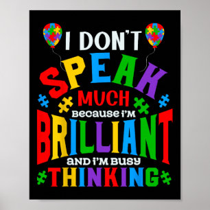 Ich spreche nicht viel brillanter Autismus autisti Poster