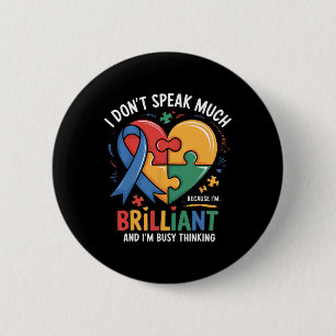 Ich spreche nicht viel brilliante Autismus Autisti Button
