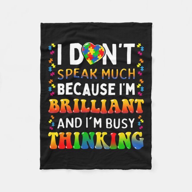 Ich spreche nicht viel brilliante Autismus Autisti Fleecedecke (Vorderseite)