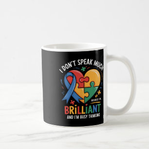 Ich spreche nicht viel brilliante Autismus Autisti Kaffeetasse