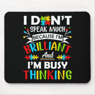 Ich spreche nicht viel brilliante Autismus Autisti Mousepad