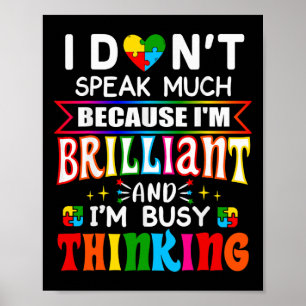 Ich spreche nicht viel brilliante Autismus Autisti Poster