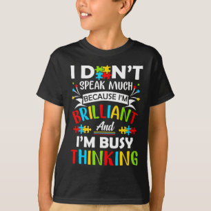 Ich spreche nicht viel brilliante Autismus Autisti T-Shirt