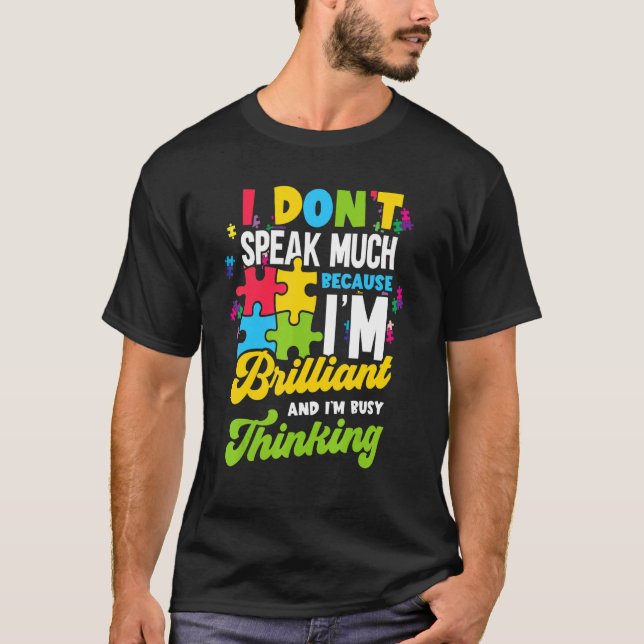 Ich spreche nicht viel, weil ich brilliant und bes T-Shirt (Vorderseite)