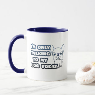 Ich spreche nur mit meinem Hund Funny Blue Typogra Tasse