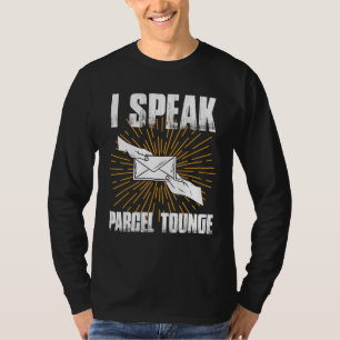 Ich spreche Pakettounge Postal Worker Mail Carrier T-Shirt