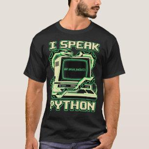 Ich spreche Python-Software T-Shirt