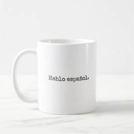 Ich spreche Spanisch, hablo español Tasse