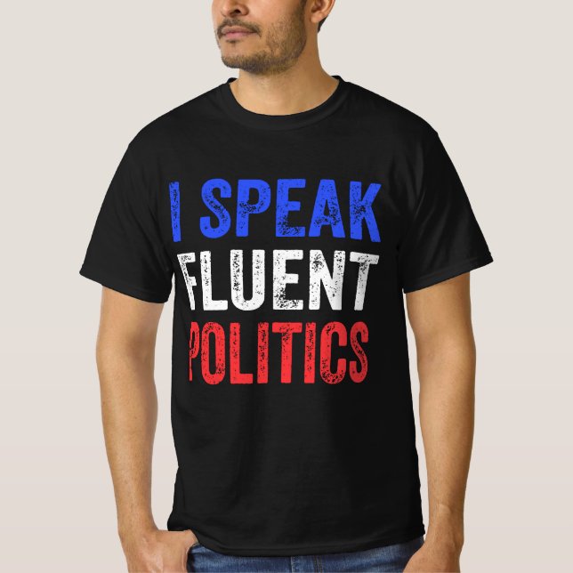 Ich spreche von fließender Politik und lustiger Po T-Shirt (Vorderseite)
