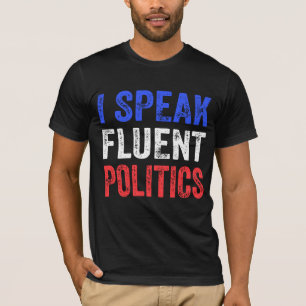 Ich spreche von fließender Politik und lustiger Po T-Shirt