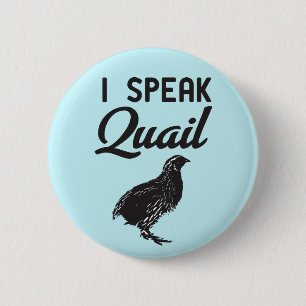 Ich spreche Wachteln Button