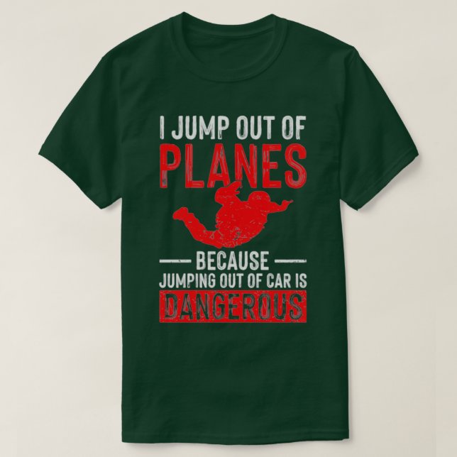 Ich springe aus Flugzeug Fallschirmspringer T-Shirt (Design vorne)