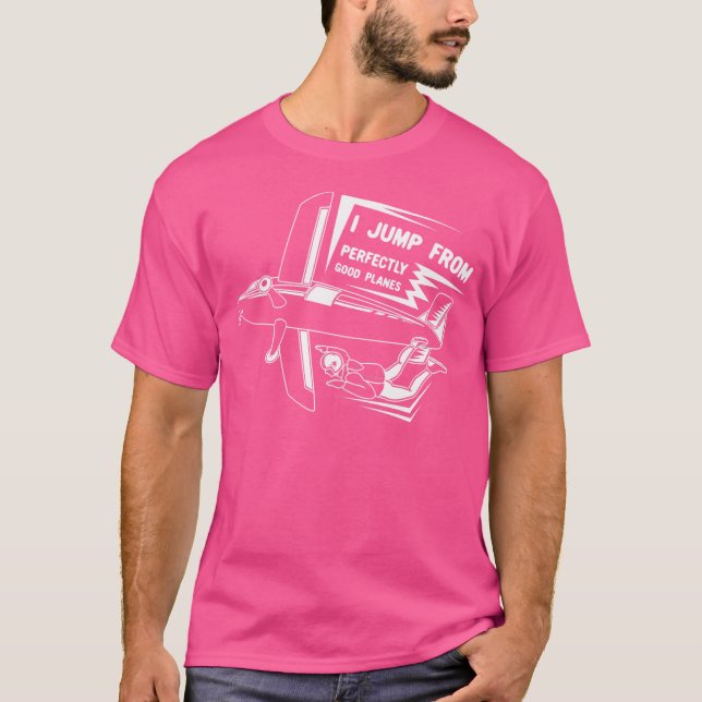 Ich springe aus Flugzeugen für Skydiving Men Wo T-Shirt (Vorderseite)