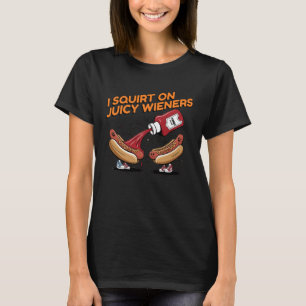 Ich spritze auf saftige Würstchen Tshirt Meme Humo