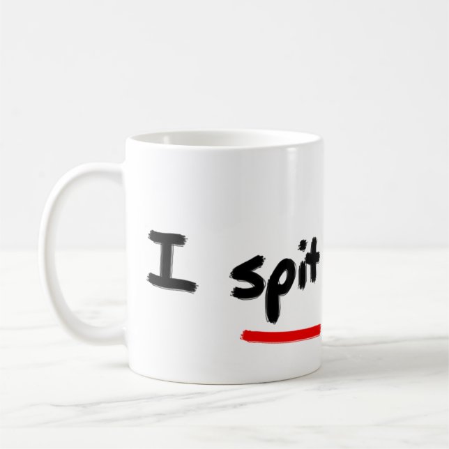 Ich spucke darin tasse (Links)