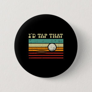 Ich Stach den Golfball Sunset Retro Golfer Button