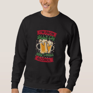 Ich stamme aus Rapid City Kann Alkohol enthalten S Sweatshirt