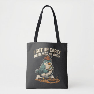 Ich stand früh auf, da war kein Wurm Grumpy Bird