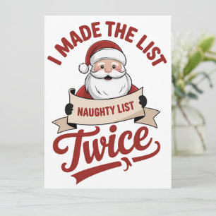 Ich stand zweimal auf der Liste Naughty Weihnachte Feiertagskarte