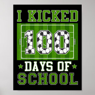 Ich startete 100 Tage Fußball an 100 Tagen Poster