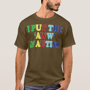 ich stecke das aww in Autismus T-Shirt