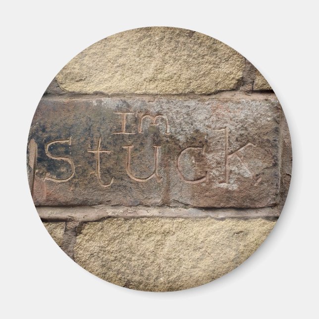 "Ich stecke fest" ein anderer Stein in der Wand Magnet (Vorne)