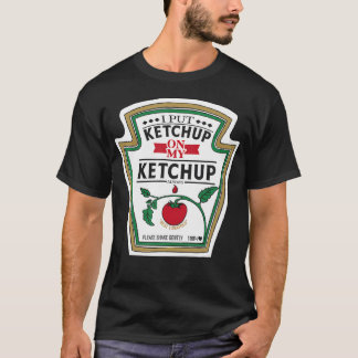 Ich steckte Ketchup auf meinen Ketschup-T - Shirt