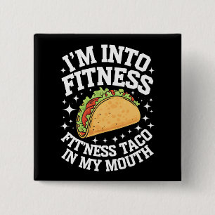 Ich Stehe Auf Fitness Fitness Taco In Meinem Mund  Button