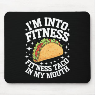 Ich Stehe Auf Fitness Fitness-Taco In Meinem Mund Mousepad