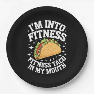 Ich Stehe Auf Fitness Fitness-Taco In Meinem Mund  Pappteller