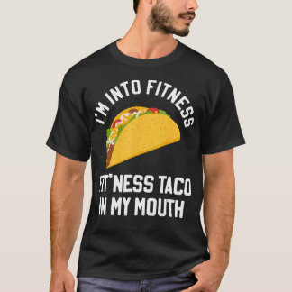 Ich Stehe Auf Fitness Taco In Meinem T-Shirt