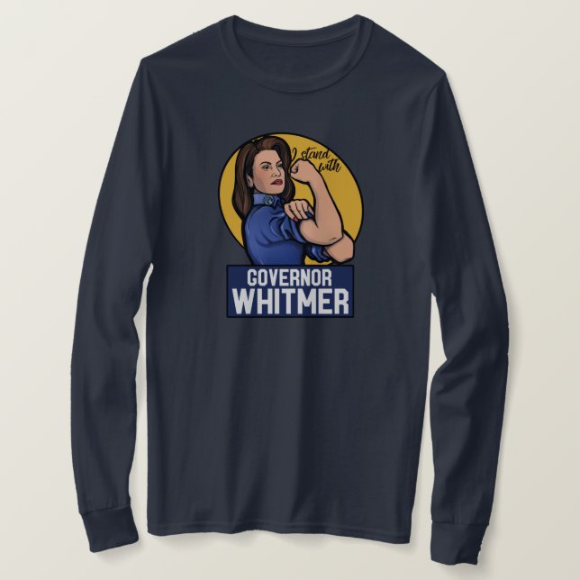 Ich stehe bei Gouverneur Whitmer T-Shirt (Design vorne)