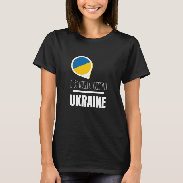 Ich stehe für die Ukraine - Unterstützung für ukra T-Shirt (Vorderseite)