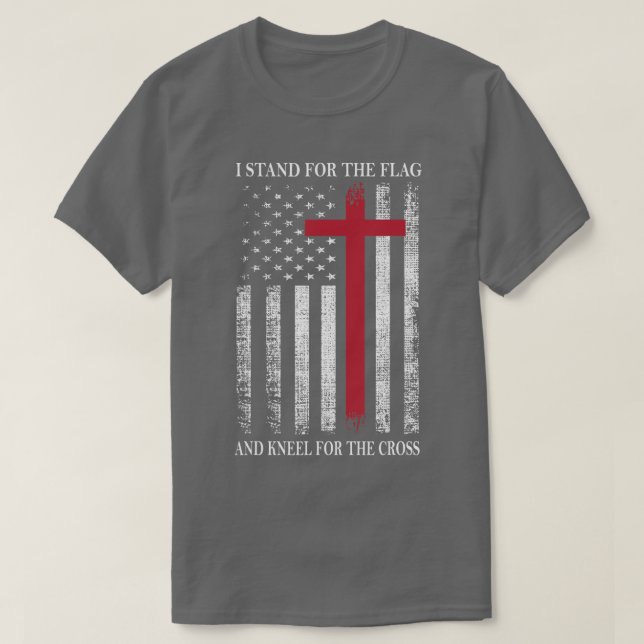 Ich stehe für Flag und Kneel für das Cross-Shirt T-Shirt (Design vorne)