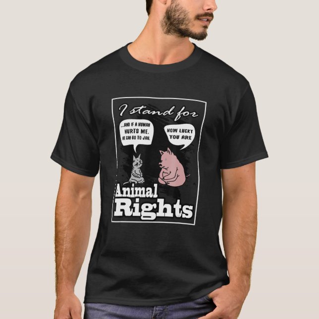 Ich stehe für Tierrechte T-Shirt (Vorderseite)
