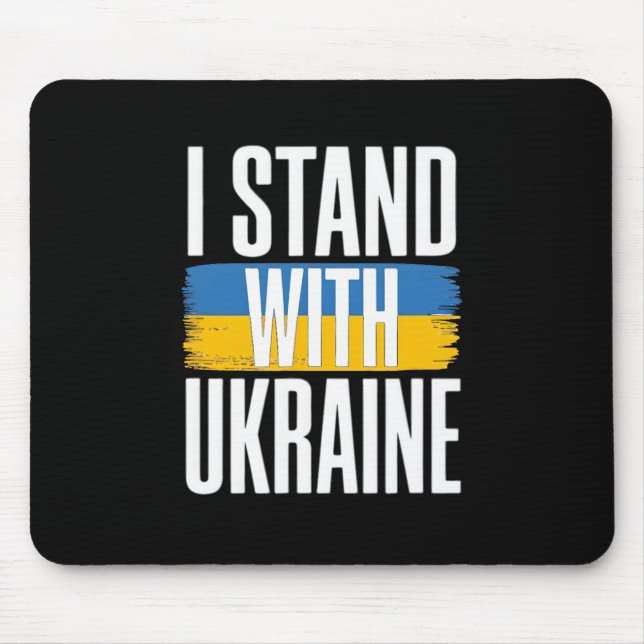 Ich stehe hinter der Ukraine Feste ukrainische Fla Mousepad (Vorne)