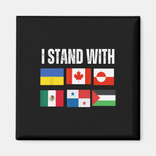 Ich stehe hinter der Ukraine Kanada Grönland Mexik Magnet