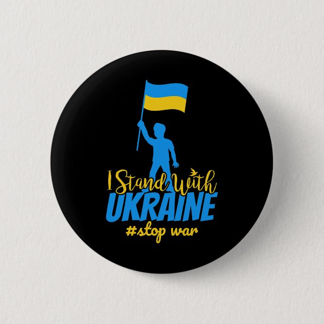 Ich stehe hinter der Ukraine. Macht Frieden. Stopp Button (Vorderseite)