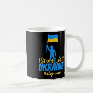 Ich stehe hinter der Ukraine. Macht Frieden. Stopp Kaffeetasse